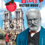 Vive Victor Hugo !