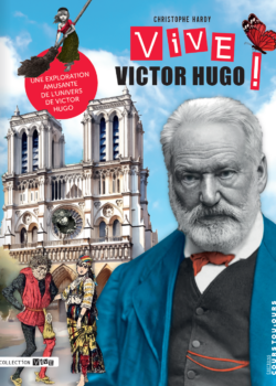 Vive Victor Hugo !